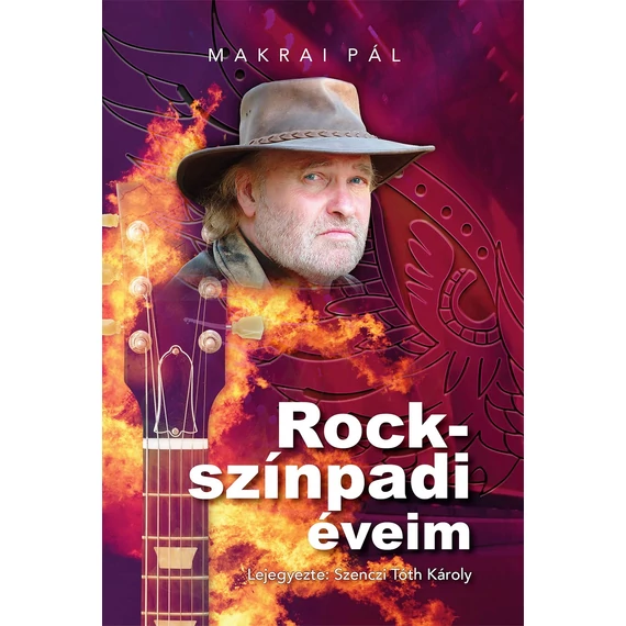 Rockszínpadi éveim - Makrai Pál