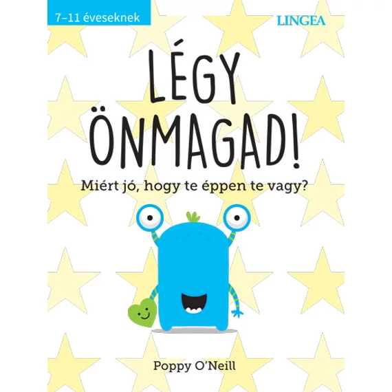 Légy önmagad! - Miért jó, hogy te éppen te vagy? - Poppy O'Neill