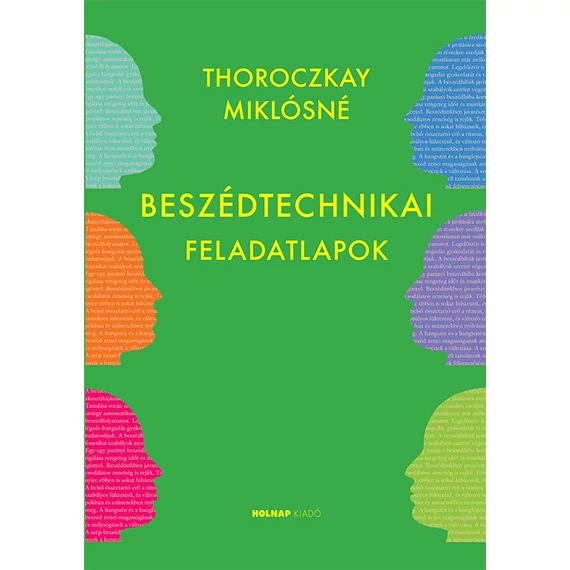 Beszédtechnikai feladatlapok - Thoroczkay Miklósné