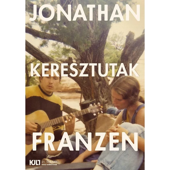 Keresztutak I.-II. - Jonathan Franzen