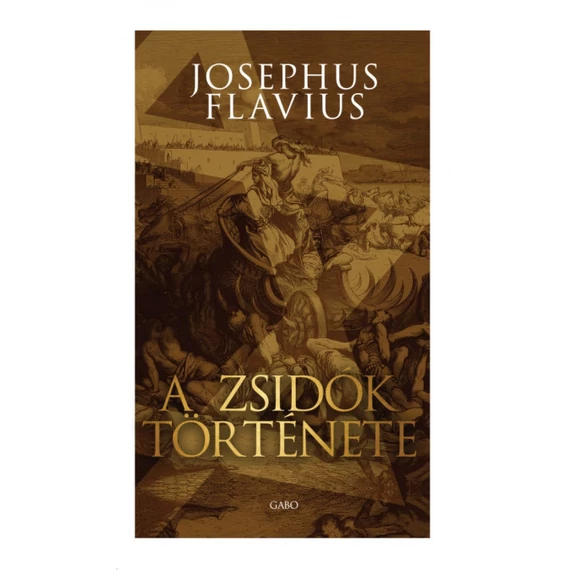 A zsidók története - Josephus Flavius