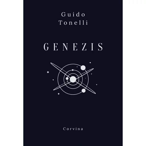 Genezis - A világegyetem születése hét napban elbeszélve - Guido Tonelli