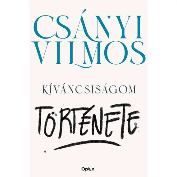 Kíváncsiságom története - Csányi Vilmos