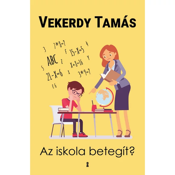 Az iskola betegít? - Vekerdy Tamás