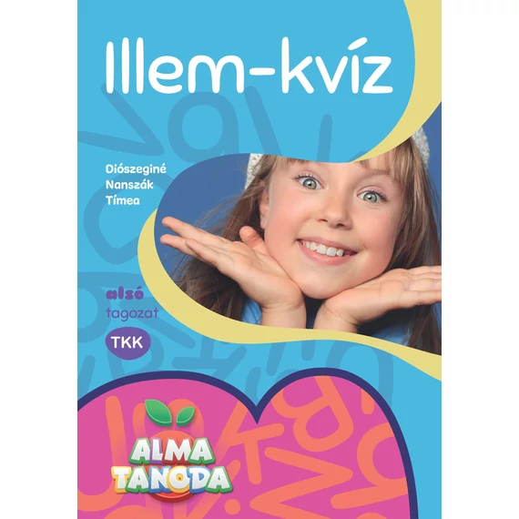 Illem-kvíz - alsó tagozat - Diószeginé Nanszák Tímea