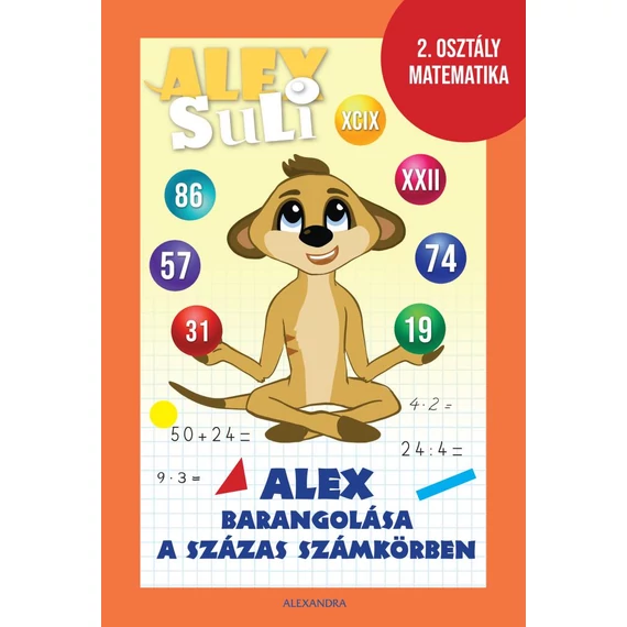 Alex Suli - Alex barangolása a százas számkörben - 2. osztály matematika - Józsa Tímea