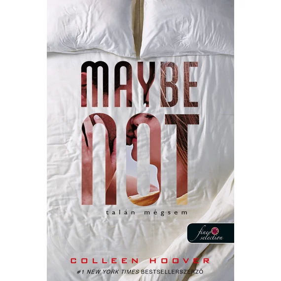 Maybe Not - Talán mégsem - Egy nap talán 1,5 - Colleen Hoover