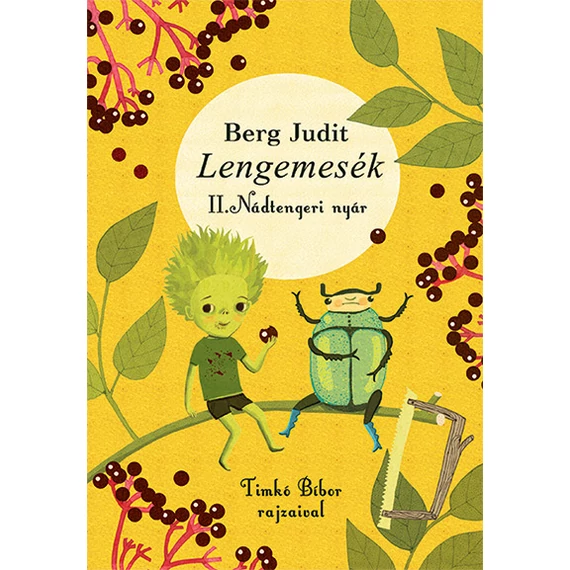 Lengemesék II. - Nádtengeri nyár - Berg Judit