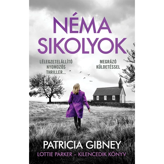 Néma sikolyok - Lottie Parker 9. - Patricia Gibney