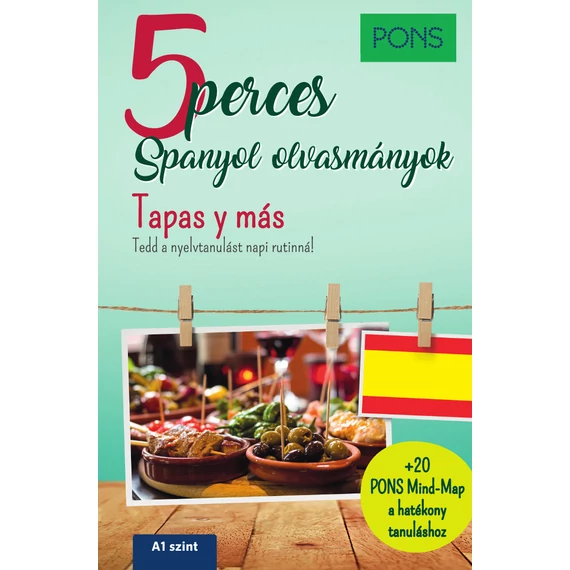 PONS 5 perces spanyol olvasmányok - Tapas y más - Manuel Vila Baleato