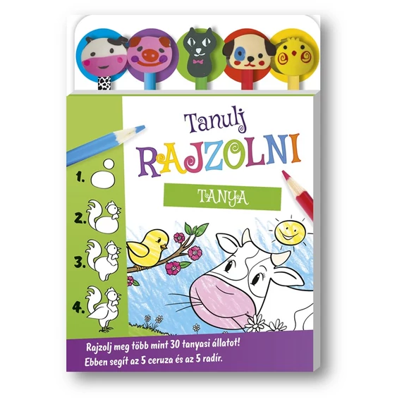Tanulj rajzolni - Tanya - Rajzolj több mint 30 tanyasi állatot! Ebben segít az 5 ceruza és az 5 radír.