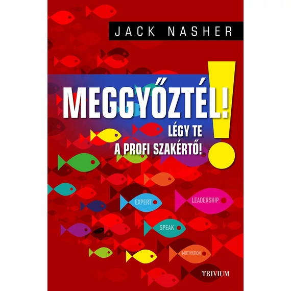 Meggyőztél! - Légy Te a profi szakértő! - Jack Nasher