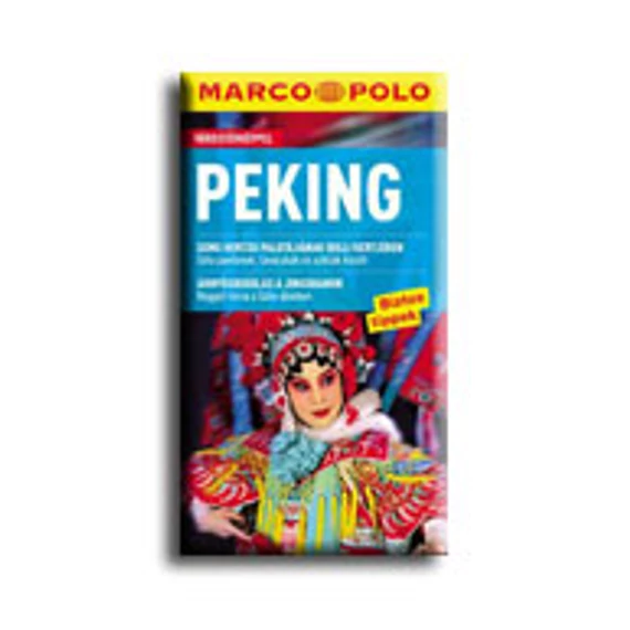 Peking - Marco Polo - Várostérképpel - Hans-Wilm Schütte