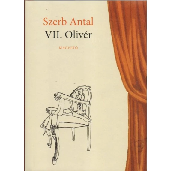 VII. Olivér - Szerb Antal
