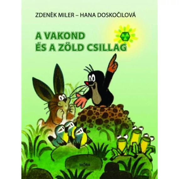 A vakond és a zöld csillag - Hana Doskocilová