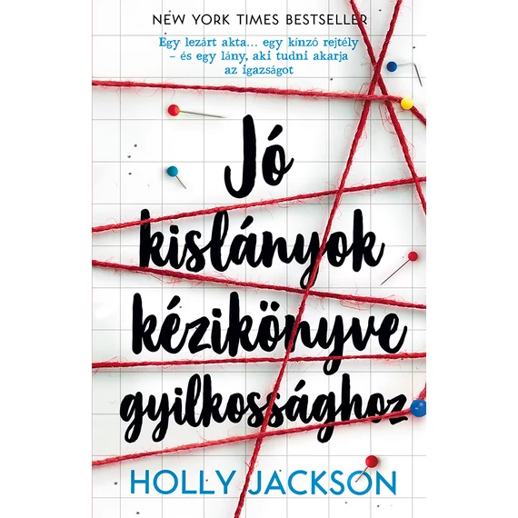 Jó kislányok kézikönyve gyilkossághoz - Holly Jackson