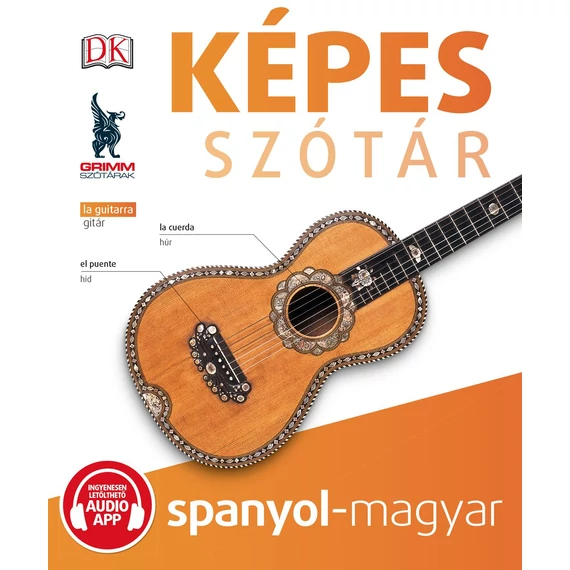 Képes szótár spanyol-magyar (audio alkalmazással) - P. Márkus Katalin