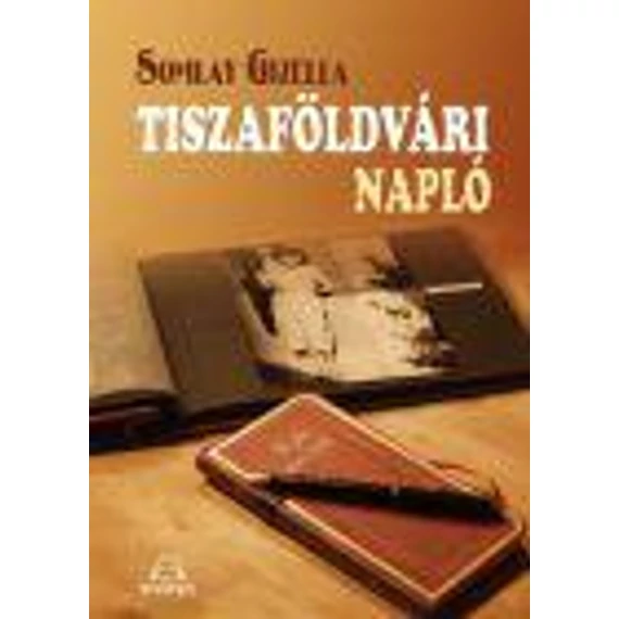 Tiszaföldvári napló 1951-1953 - Somlay Gizella