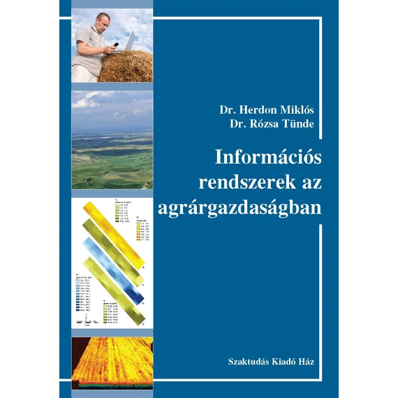 Információs rendszerek az agrárgazdaságban - Dr. Herdon Miklós