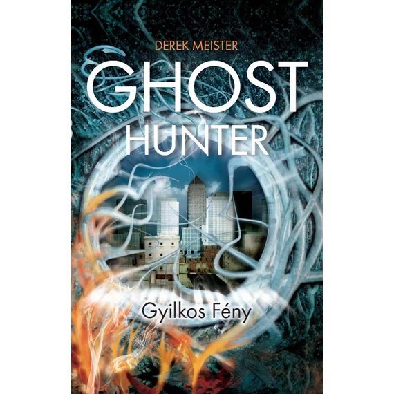 Ghost hunter - Gyilkos fény - Derek Meister