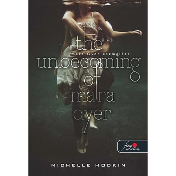 Mara Dyer eszmélése - Michelle Hodkin