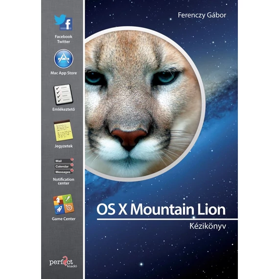 OS X Mountain Lion kézikönyv - Ferenczy Gábor