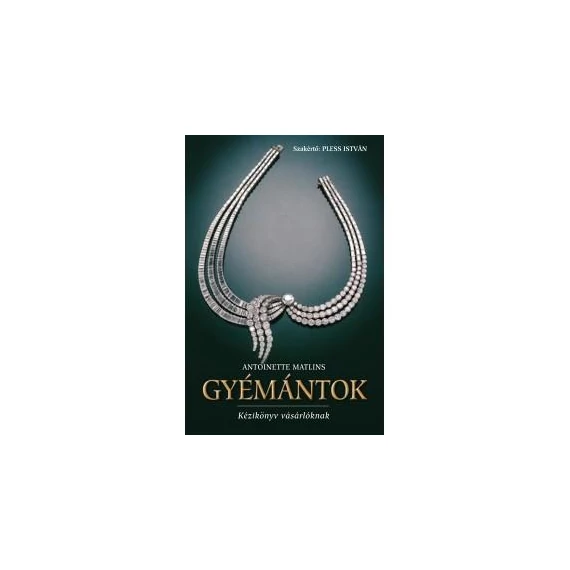 Gyémántok - Antoinette Matlins