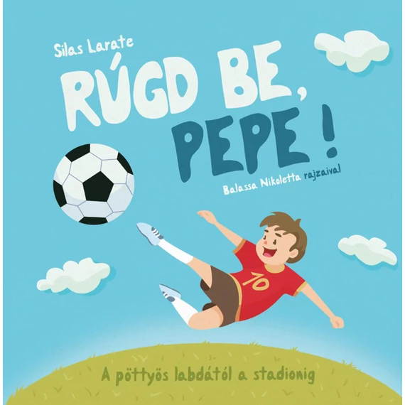 Rúgd be, Pepe! - Silas Larate