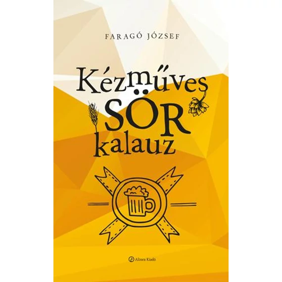 Kézművessör-kalauz - Faragó József