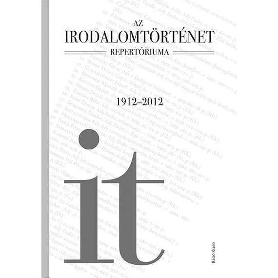 Az Irodalomtörténet repertóriuma, 1912–2012 - Buda Attila