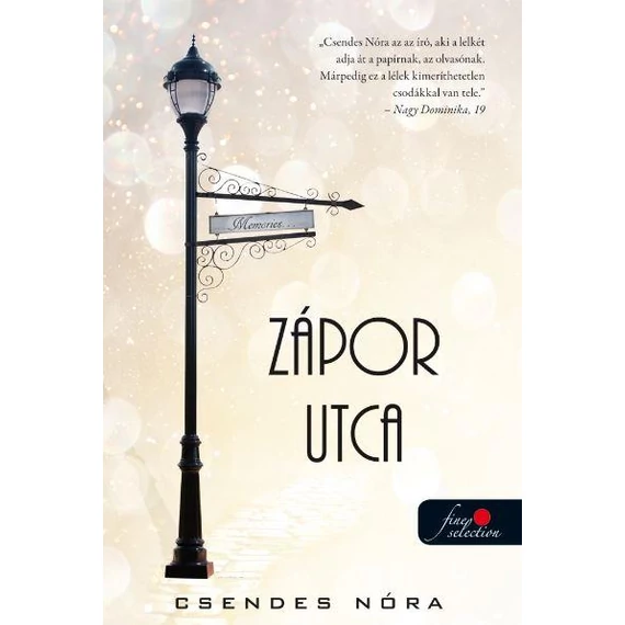 Zápor utca - Csendes Nóra