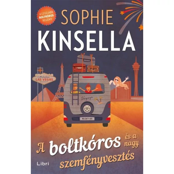 A boltkóros és a nagy szemfényvesztés - Sophie Kinsella
