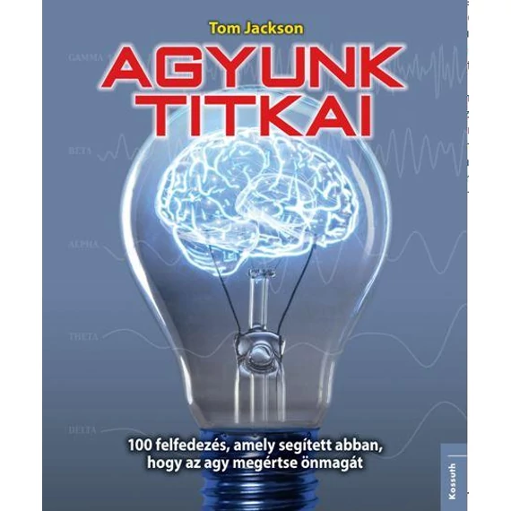 Agyunk titkai - Tom Jackson