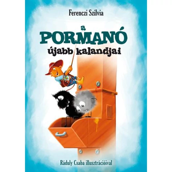 A pormanó újabb kalandjai - Ferenczi Szilvia