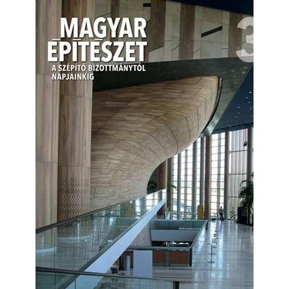 MAGYAR ÉPÍTÉSZET 3.