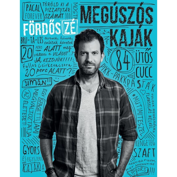 Megúszós kaják - Fördős Zé