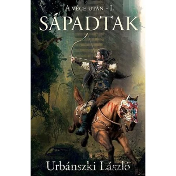 Sápadtak - Urbánszki László