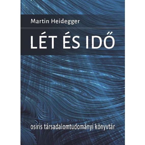 Lét és idő - Martin Heidegger