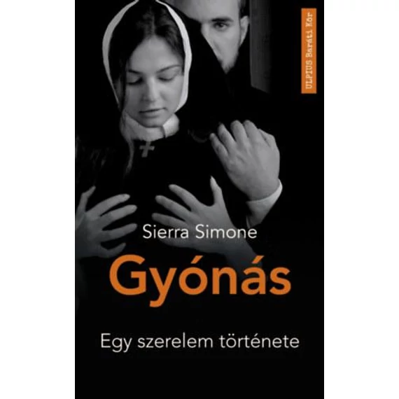 Gyónás - Egy szerelem története - Sierra Simone