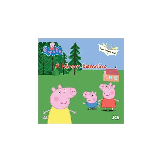 Peppa malac: Peppa kedvenc meséi - A három kismalac