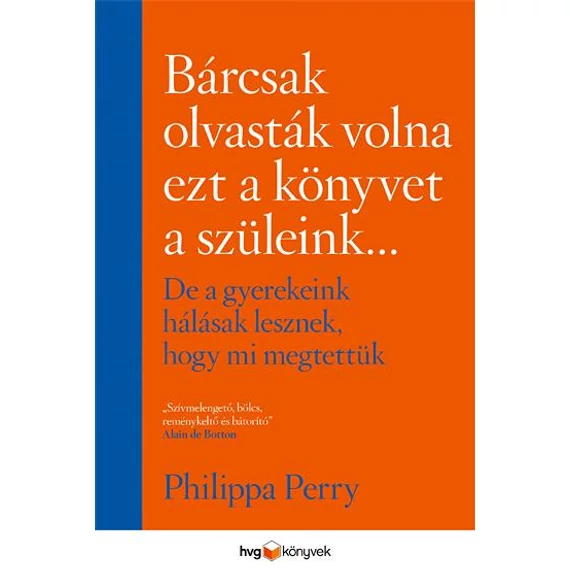 Bárcsak olvasták volna ezt a könyvet a szüleink - Philippa Perry