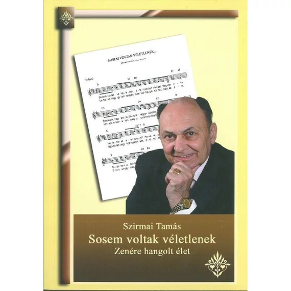 Sosem voltak véletlenek - Szirmai Tamás