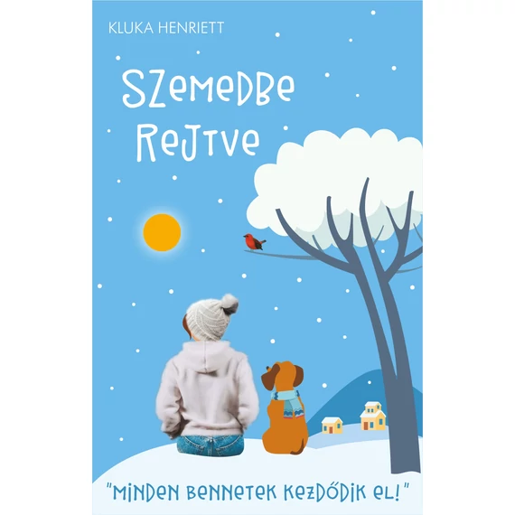 Szemedbe rejtve - Kluka Henriett