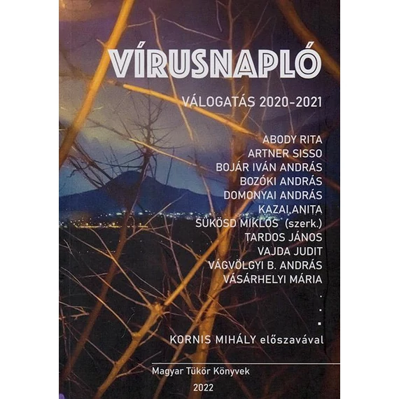 Vírusnapló - Sükösd Miklós-Bojár Iván András-Bozóki András-Vásárhelyi Mária-A