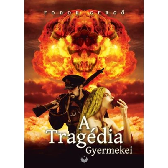 A tragédia gyermekei - Fodor Gergő