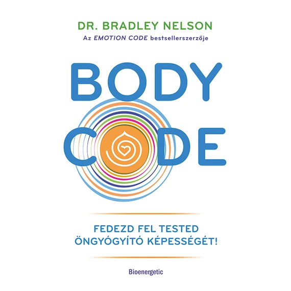 Body Code - Dr. Bradley Nelson