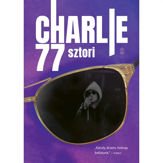 Charlie 77 sztori - Horváth Charlie