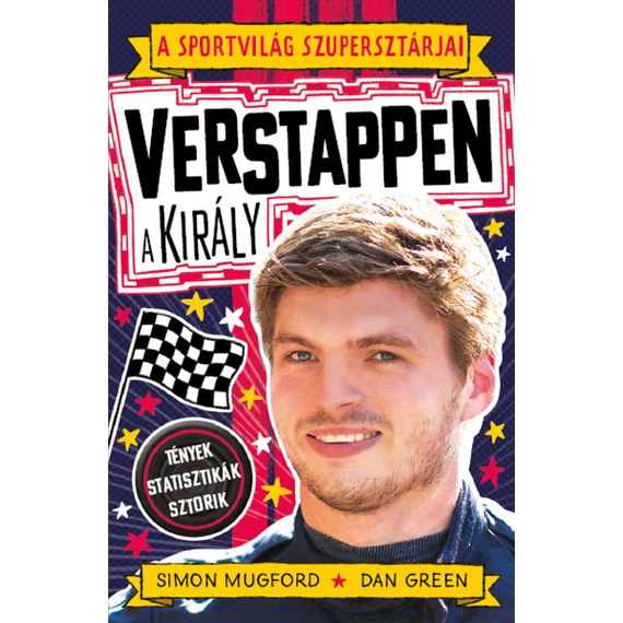 A sportvilág szupersztárjai: Verstappen, a király - Simon Mugford-Dan Green