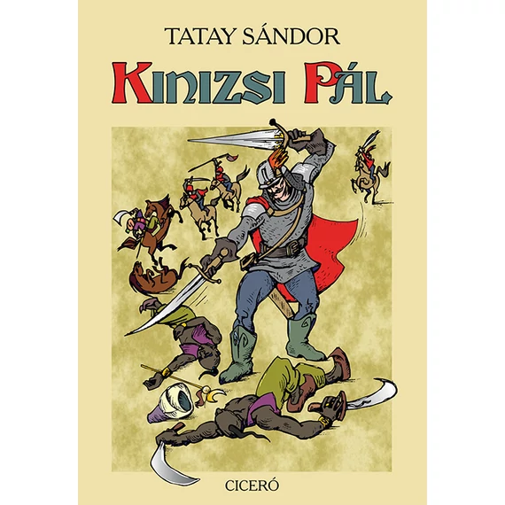 Kinizsi Pál - Tatay Sándor