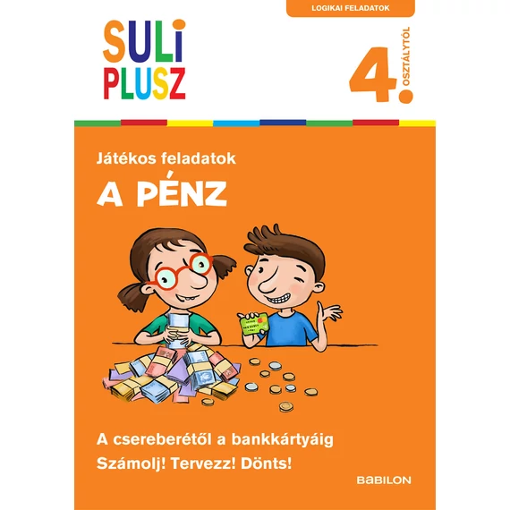 SULI PLUSZ - A pénz - A csereberétől a bankkártyáig - Francz Magdolna